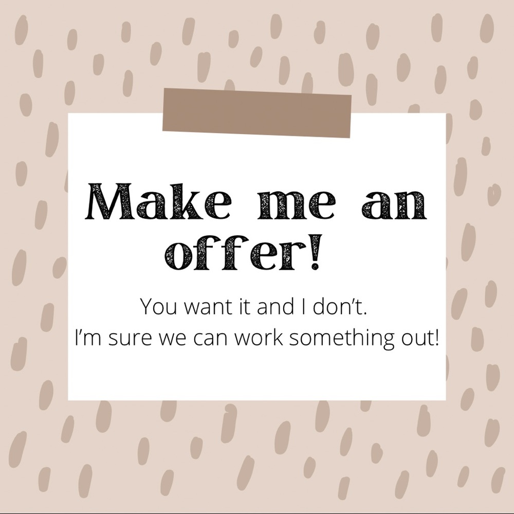 Make me an offer!
